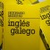 O dicionario moderno inglés-galego