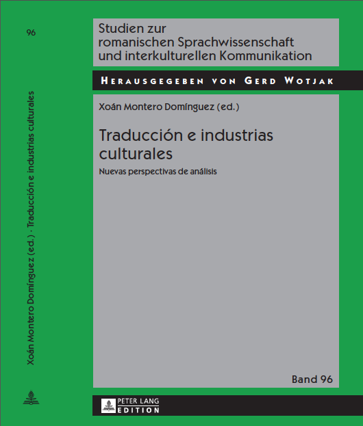 Traducción e industrias culturales. Nuevas perspectivas de análisis